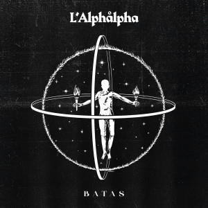 收聽L'Alphalpha的Batas歌詞歌曲