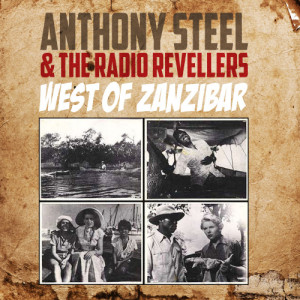 The Radio Revellers的專輯West of Zanzibar