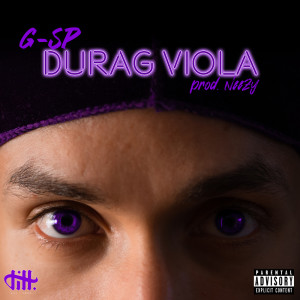 ดาวน์โหลดและฟังเพลง Durag Viola (Explicit) พร้อมเนื้อเพลงจาก G-Sp