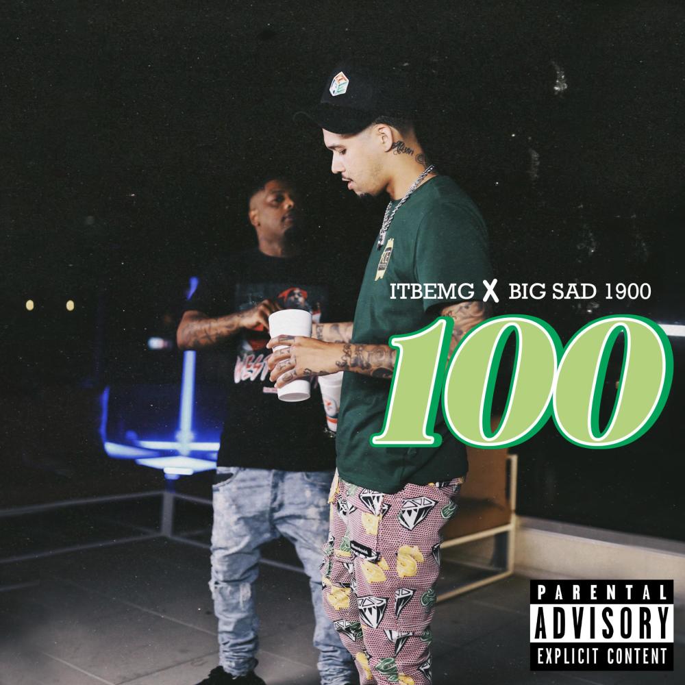 100 (feat. Big Sad 1900) (Explicit)