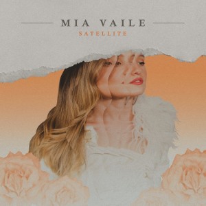 收聽Mia Vaile的Satellite歌詞歌曲