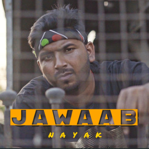 收听Nayak的Jawaab歌词歌曲