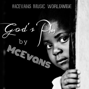 收聽McEvans的God's Plan歌詞歌曲