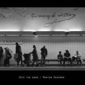 Dengarkan Into the Dark lagu dari Maayan Kaufman dengan lirik