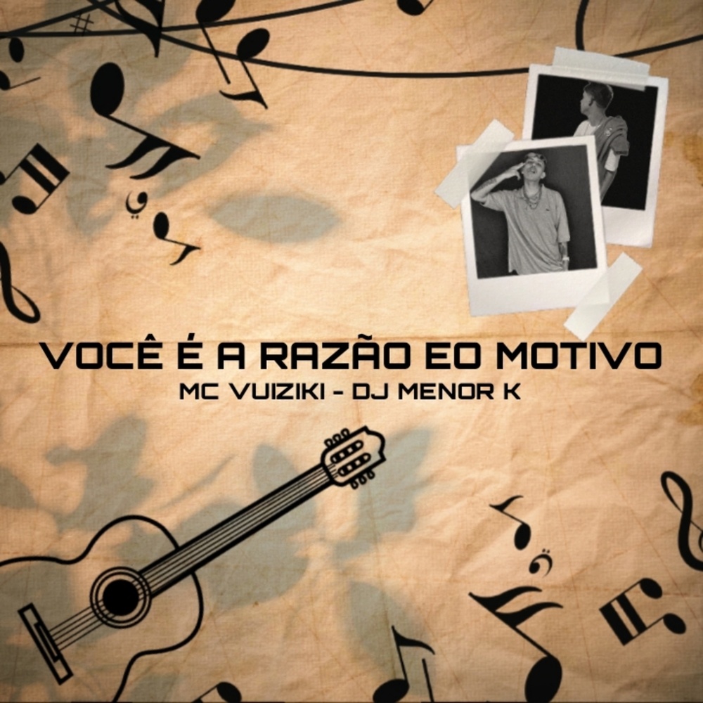 Você É A Razão Eo Motivo (Explicit)