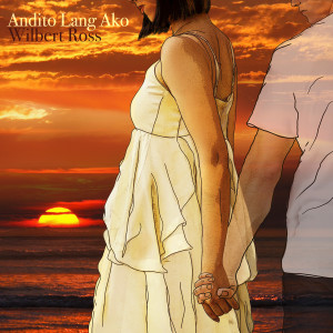 Album Andito Lang Ako from Wilbert Ross