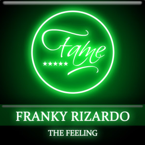 收聽Franky Rizardo & Roul and Doors的The Feeling (Remix)歌詞歌曲