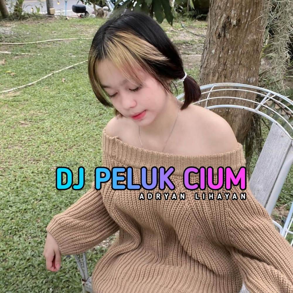 DJ PELUK CIUM