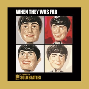 Solo Beatles Tribute- When They Was Fab