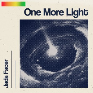 Listen to One More Light song with lyrics from Jada Facer