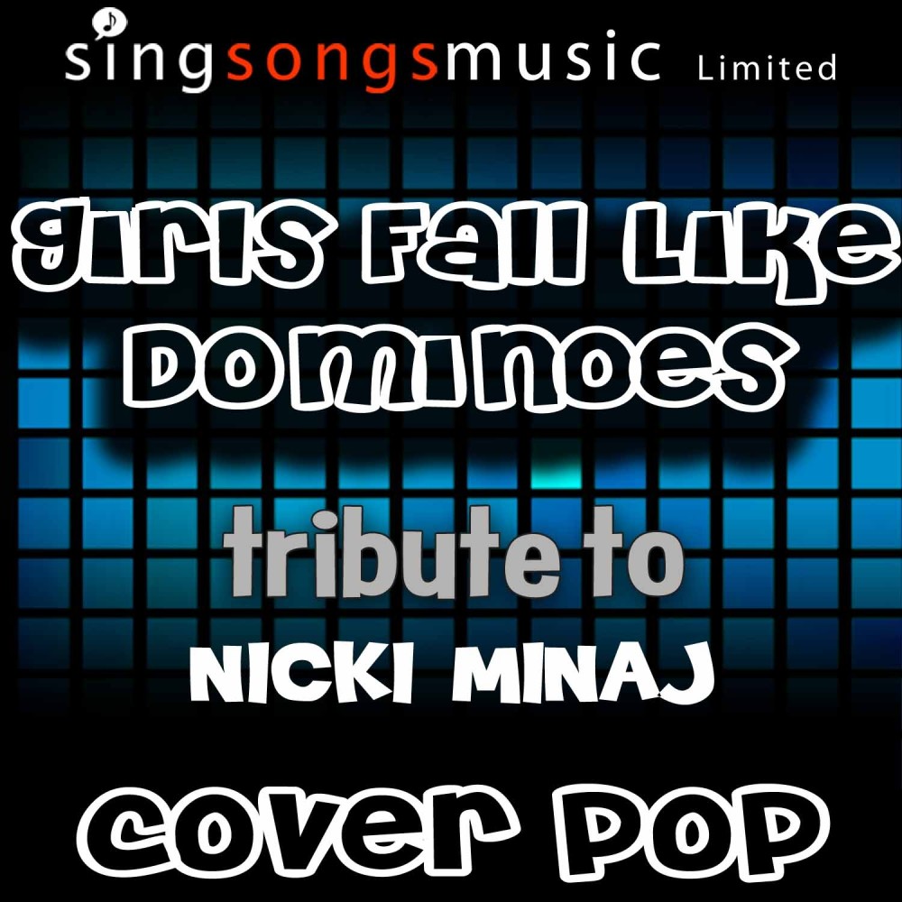 Girls Fall Like Dominoes (Tribute to NIcki Minaj)