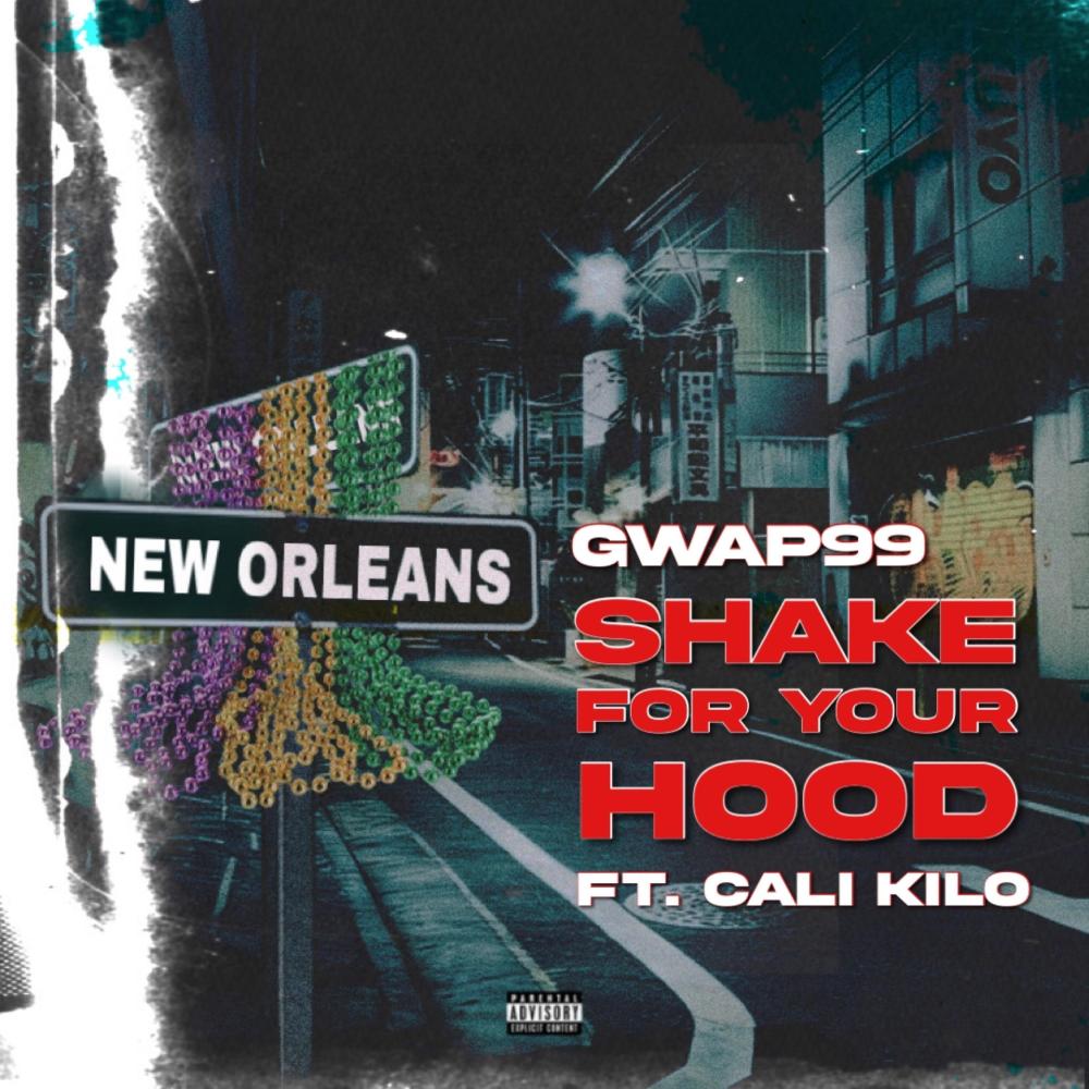Shake For Your Hood (feat. Cali Kilo) (Explicit)