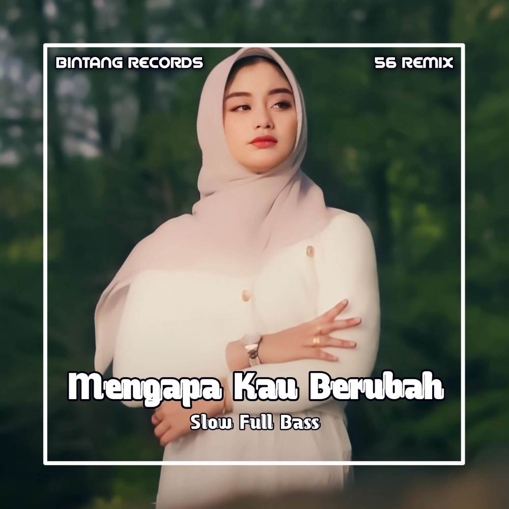 DJ Mengapa Kau Berubah