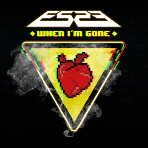 Dengarkan When I'm Gone (Dungeon Remix) lagu dari ES23 dengan lirik