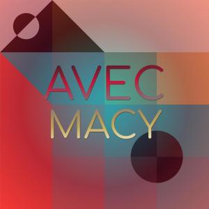 收聽Soin Panno的Avec Macy歌詞歌曲