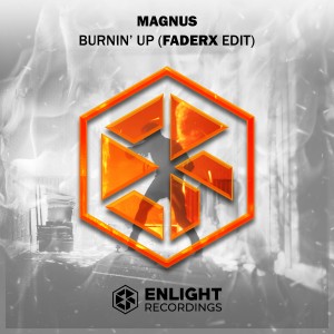 Listen to Burnin' Up (FaderX Edit) song with lyrics from FADERX