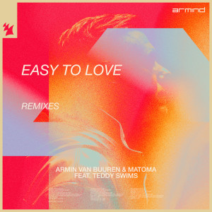Easy To Love (Remixes) dari Armin Van Buuren