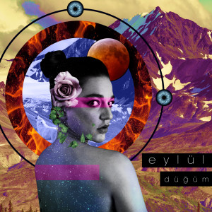 ดาวน์โหลดและฟังเพลง Düğüm พร้อมเนื้อเพลงจาก EyLül