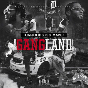 Gangland (Explicit) dari Calicoe