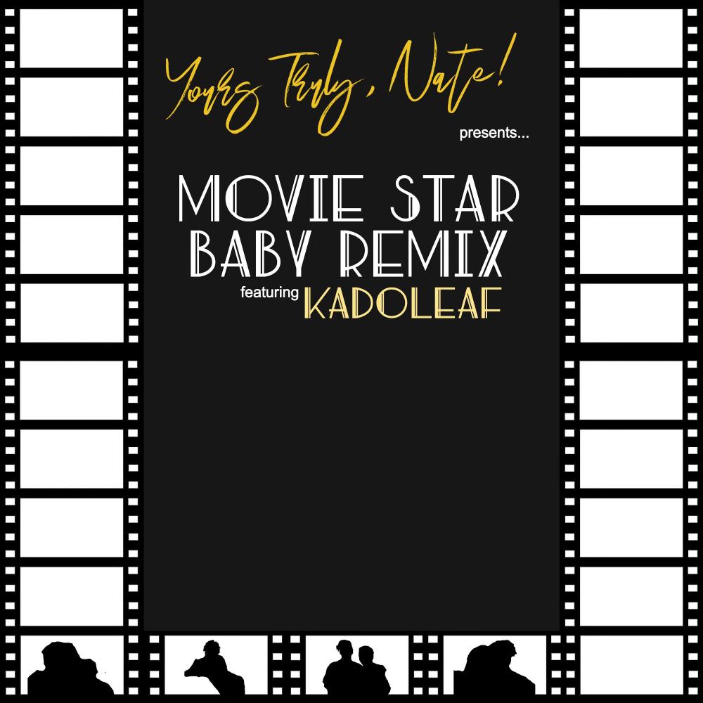 Movie Star Baby (feat. KADOLEAF) (Remix|Explicit)