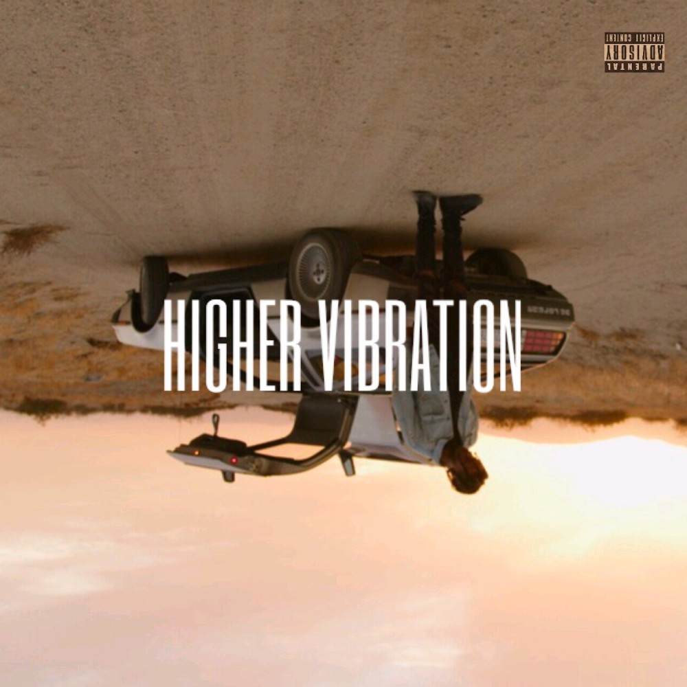 Higher Vibration (Explicit)