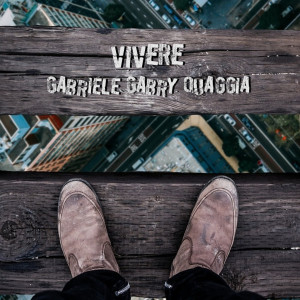 Listen to Vivere (Strumentale) song with lyrics from Gabriele Gabry Quaggia