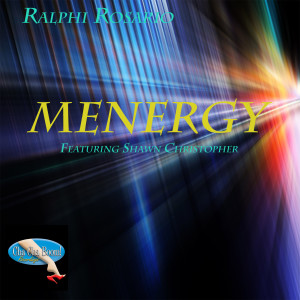 Ralphi Rosario的专辑Menergy Remix EP