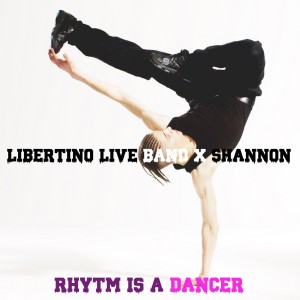 Listen to Rhythm is a Dancer song with lyrics from Libertino Live Band