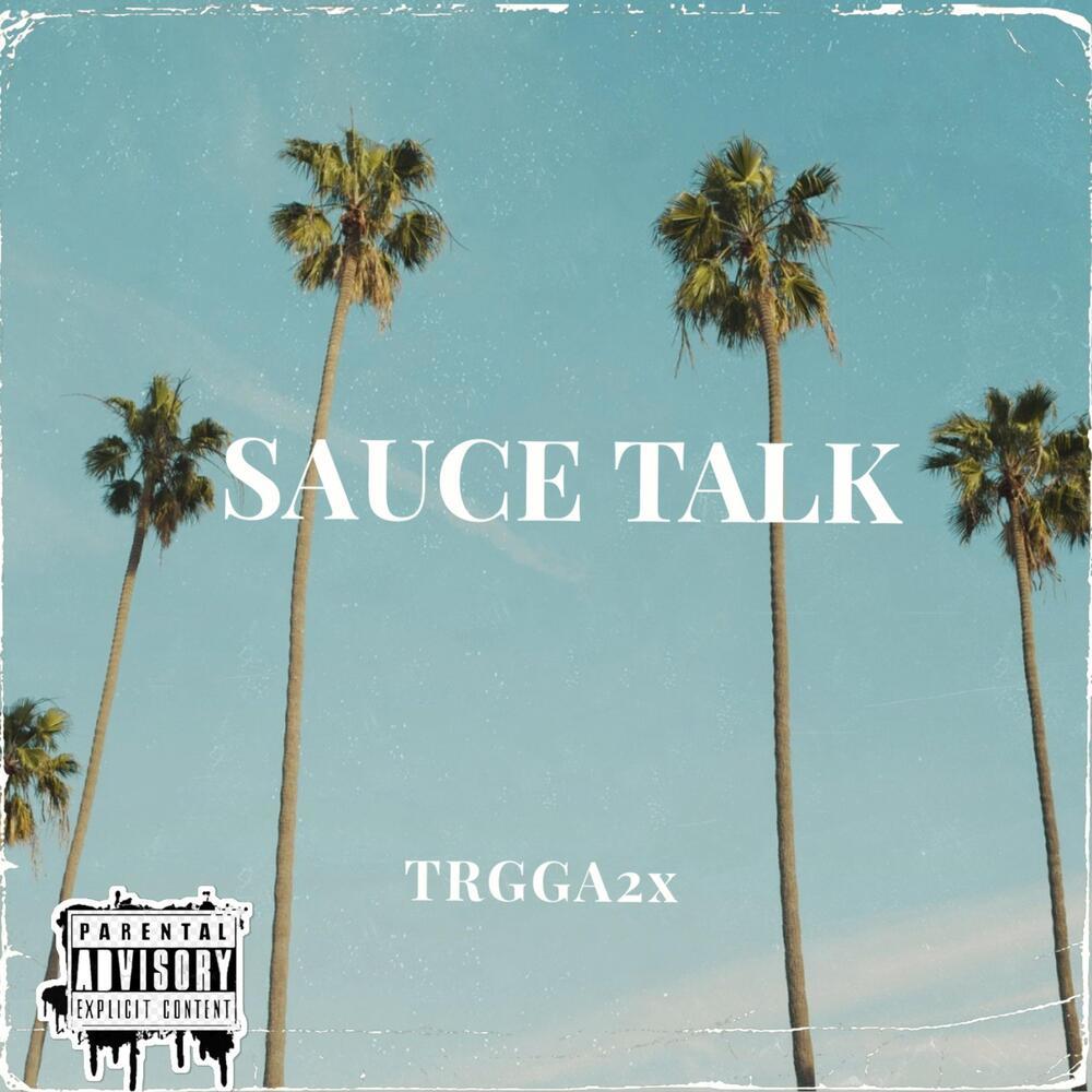 SAUCE TALK (Explicit)
