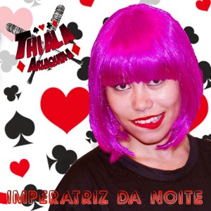 Thiala Arlequina的專輯Imperatriz da Noite (Single)