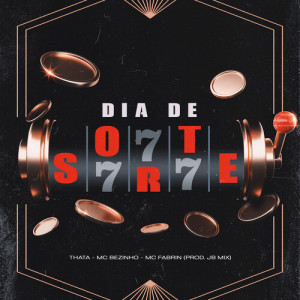 Listen to Dia de Sorte (Explicit) song with lyrics from Mc Thata