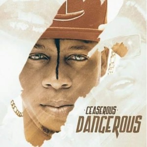Album Dangerous from Ceaserous