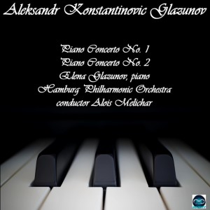 Album Glazunov: Piano Concerto No. 1- Piano Concerto No. 2 from Elena Glazunov