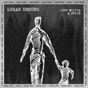 Jeff Mojica的專輯Lugar Seguro