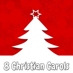 8 Christian Carols