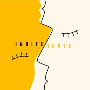 DJ's Ess & Gee的专辑INDIFERENTE