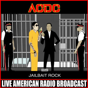 ดาวน์โหลดและฟังเพลง Jailbreak (Live) พร้อมเนื้อเพลงจาก AC/DC
