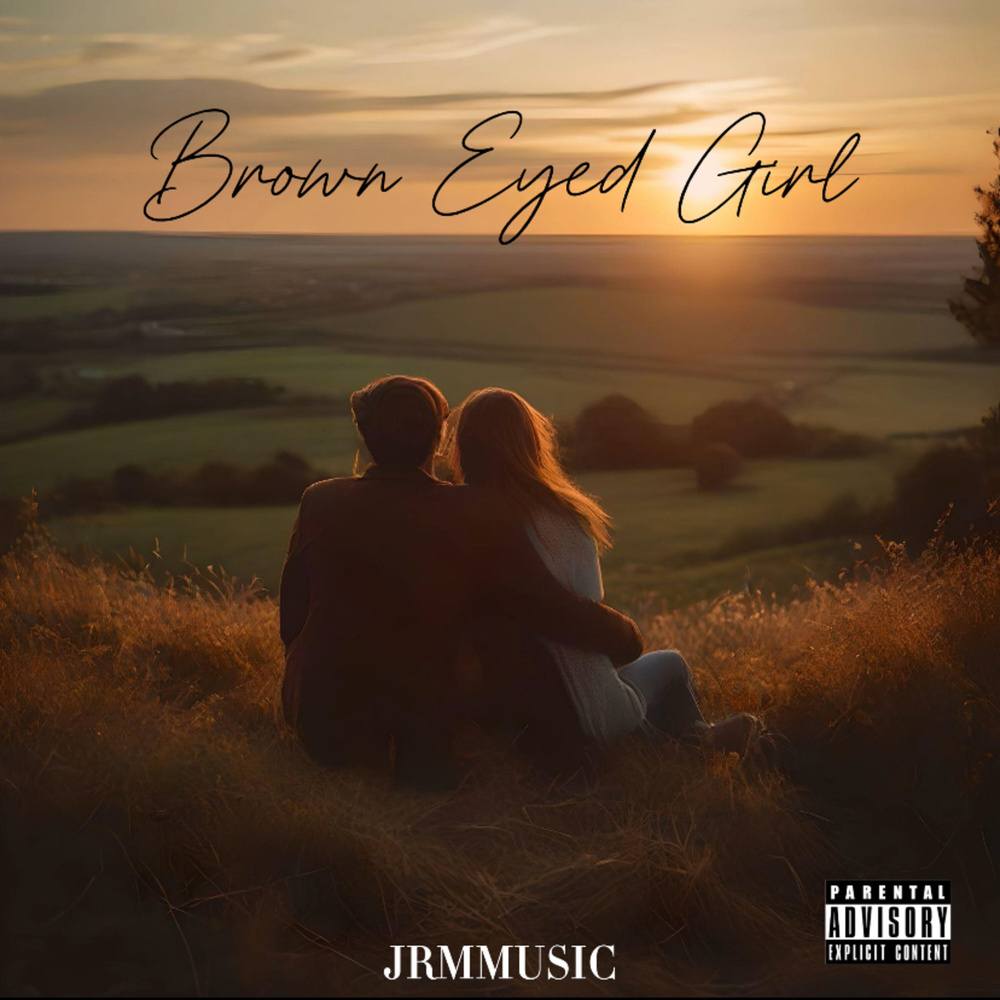 Brown Eyed Girl (Explicit)