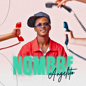 Album Nombre (Explicit) from Angelito