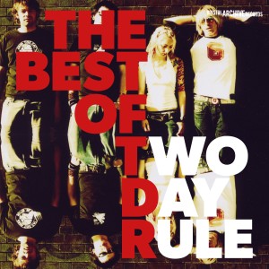 อัลบัม The Best of Two Day Rule ศิลปิน Two Day Rule