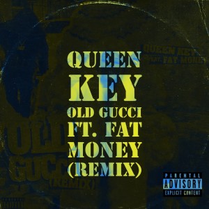 收聽Queen Key的Old Gucci (Remix|Explicit)歌詞歌曲