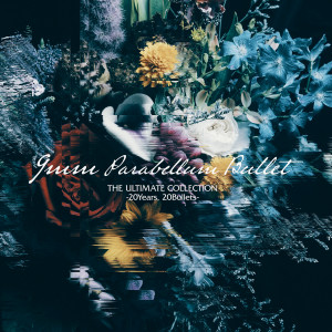9mm Parabellum Bullet的專輯THE ULTIMATE COLLECTION -20Years, 20Bullets-