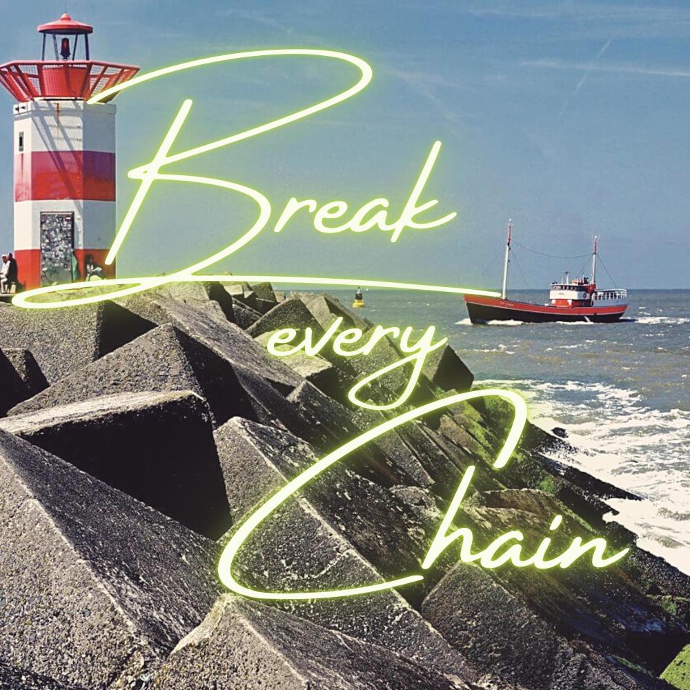 Break Every Chain