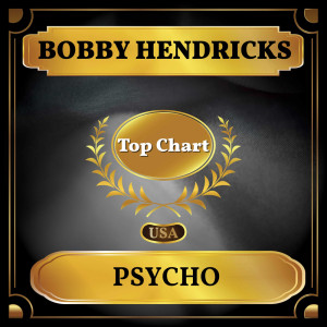 Bobby Hendricks的專輯Psycho