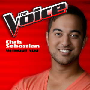 收聽Chris Sebastian的Without You (The Voice Performance 2012)歌詞歌曲