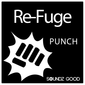 Re-Fuge的專輯Punch
