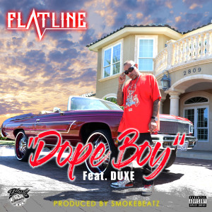 Album Dope Boy (Explicit) from Flatline