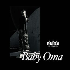 อัลบัม Baby Oma (Explicit) ศิลปิน Slyest