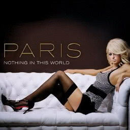 Paris Hilton的專輯Nothing In This World (U.S. Maxi Single)