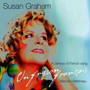 Susan Graham的專輯Un Frisson Français - A Century of French Song